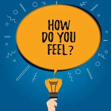 Handwriting text How Do You Feelquestion. Concept meaning Tell us your feelings Illustrazione stock