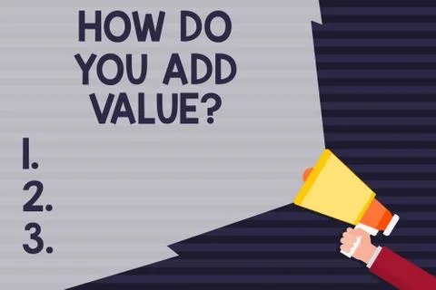 Handwriting text How Do You Add Valuequestion. Concept meaning Bring business Stock Illustration