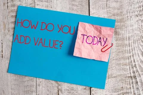Handwriting text How Do You Add Value Question. Concept meaning improve work 스톡 사진