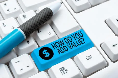 Handwriting text How Do You Add Value Question. Word Written on improve work Stock Photos