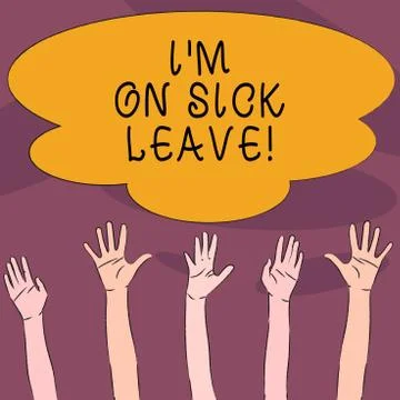 Handwriting text I M On Sick Leave. Concept meaning absence from work school  Stock-Illustration