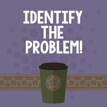 Handwriting text Identify The Problem. Concept meaning diagnosing the situation Stock Illustration