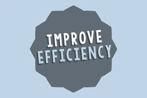 Handwriting text Improve Efficiency. Concept meaning Competency in performanc Stock Illustration