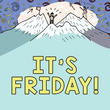 Handwriting text It S Is Friday. Concept meaning Last day of the working week Stock Illustration