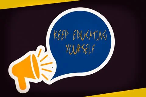 Handwriting text Keep Educating Yourself. Concept meaning dont stop studying Stock Illustration