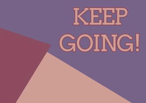 Handwriting text Keep Going. Business concept to continue living normally Illustrazione stock