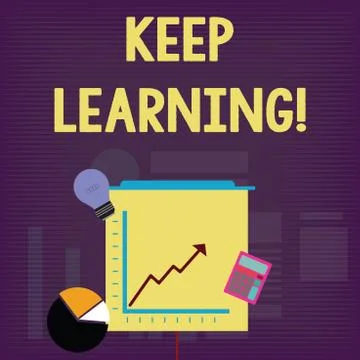 Handwriting text Keep Learning. Concept meaning Life long and selfmotivated Illustrazione stock