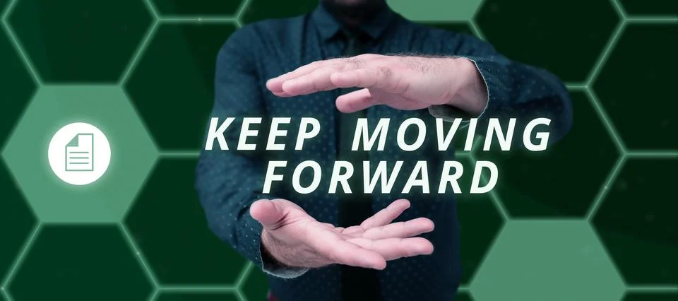 Handwriting text Keep Moving Forward. Business concept invitation anyone not 写真素材