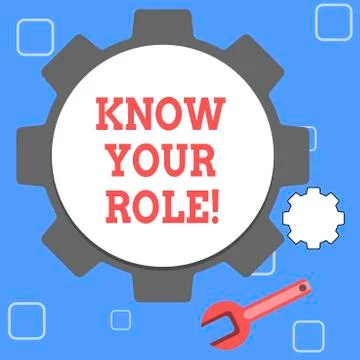 Handwriting text Know Your Role. Concept meaning Be clear of one Stock Illustration
