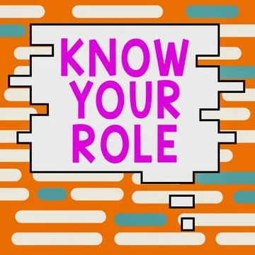 Handwriting text Know Your Role. Word for Be clear of one responsibilities in a Illustrazione stock