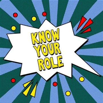 Handwriting text Know Your Role. Business approach Be clear of one Stock Illustration