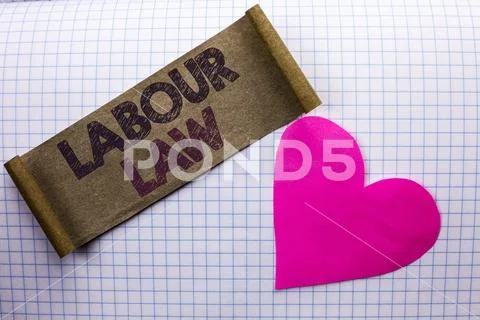 Handwriting text Labour Law. Concept meaning Employment Rules Worker Rights O Stock Photos