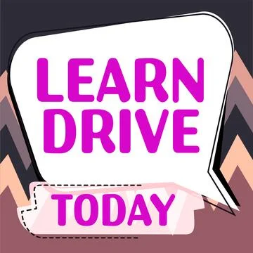 Handwriting text Learn Drive. Business approach to gain the knowledge or skill Stock Illustration