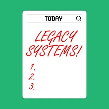 Handwriting text Legacy Systems. Concept meaning old method technology computer Illustrazione stock