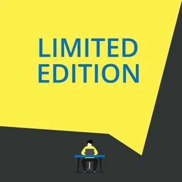 Handwriting text Limited Edition. Concept meaning Work of something which is Stock Illustration