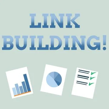 Handwriting text Link Building. Concept meaning Process of acquiring hyperlinks Stock-Illustration