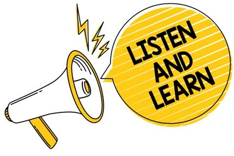 Handwriting text Listen And Learn. Concept meaning Pay attention to get knowl イラスト素材