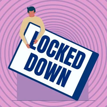 Handwriting text Locked Down. Conceptual photo emergency measure which showing Stock-Illustration