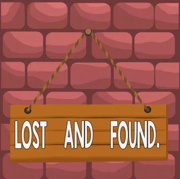 Handwriting text Lost And Found. Concept meaning a place where lost items are Stock Illustration