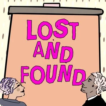 Handwriting text Lost And Found. Concept meaning Place where you can find Stock Illustration