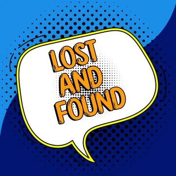 Handwriting text Lost And Found. Business overview Place where you can find Stock Illustration