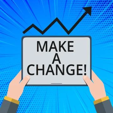 Handwriting text Make A Change. Concept meaning Try new thing Evolve Evolution Illustrazione stock