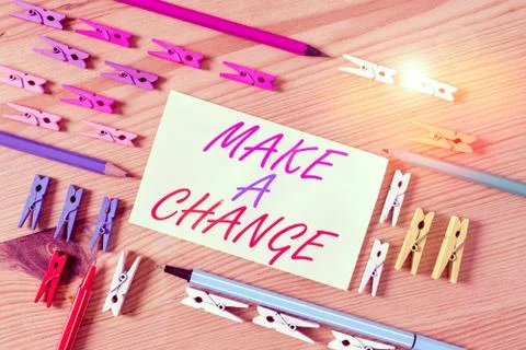Handwriting text Make A Change. Concept meaning Create a Difference Alteration Foto stock