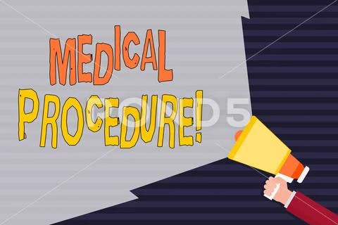 Handwriting text Medical Procedure. Concept meaning a procedure