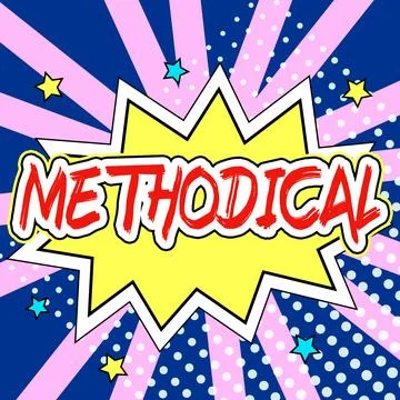 Handwriting text Methodical. Conceptual photo System of Methods used in a study Stock Illustration