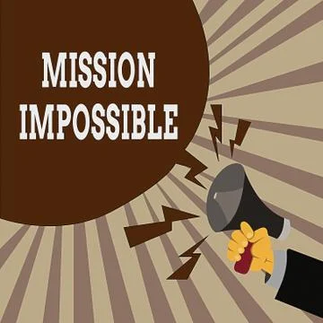 Handwriting text Mission Impossible. Concept meaning Difficult Dangerous Stock Illustration