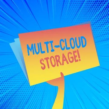 Handwriting text Multi Cloud Storage. Concept meaning use of multiple cloud Illustrazione stock