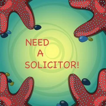Handwriting text Need A Solicitor. Concept meaning legal practitioner who deals Stock Illustration