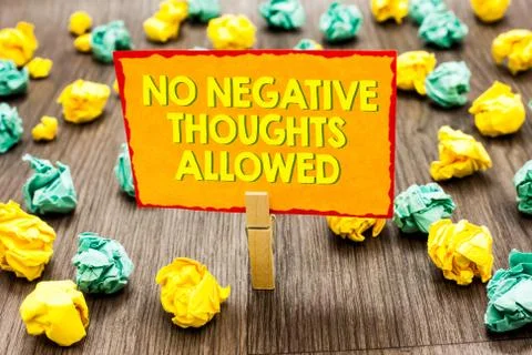 Handwriting text No Negative Thoughts Allowed. Concept meaning Always positiv Ilustración de archivo
