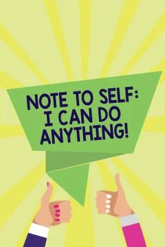 Handwriting text Note To Self I Can Do Anything. Concept meaning Motivation for Stock Illustration