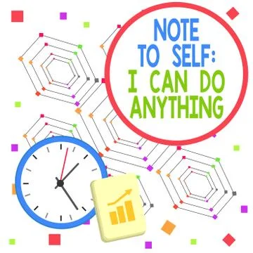 Handwriting text Note To Self I Can Do Anything. Concept meaning Motivation for Stock Illustration