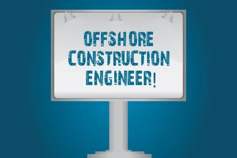 Handwriting text Offshore Construction Engineer. Concept meaning Oversee the Stock Illustration