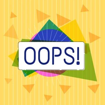 Handwriting text Oops. Concept meaning used to show recognition of mistake or Illustrazione stock