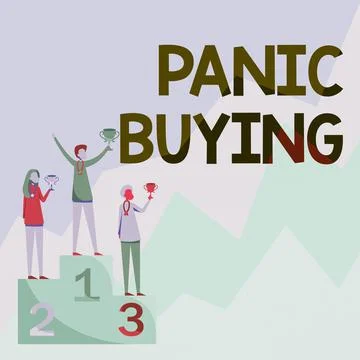 Handwriting text Panic Buying. Concept meaning buying large quantities due to Stock Illustration
