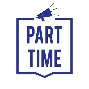 Handwriting text Part Time. Concept meaning A work or job that is not permanent Stock Illustration
