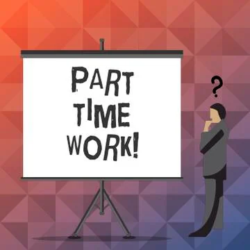 Handwriting text Part Time Work. Concept meaning A job that is not Stock Illustration