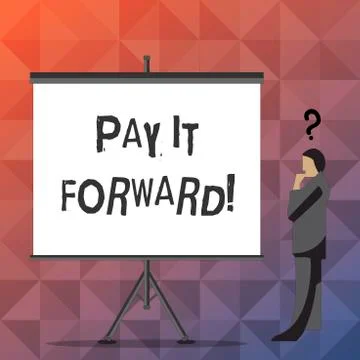 Handwriting text Pay It Forward. Concept meaning Do the payment a certain amount Ilustración de archivo