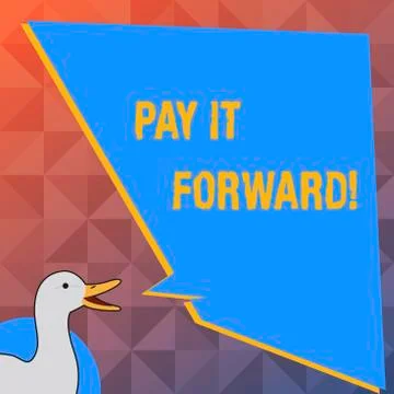 Handwriting text Pay It Forward. Concept meaning Do the payment a certain amount Ilustración de archivo