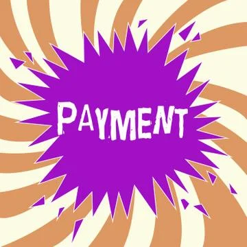 Handwriting text Payment. Concept meaning Process of paying someone or something Stock Illustration