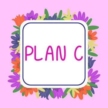 Handwriting text Plan C. Conceptual photo ones last Backup strategy detailed Stock Illustration
