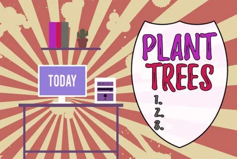 Handwriting text Plant Trees. Concept meaning process of planting a tree for Stock Illustration