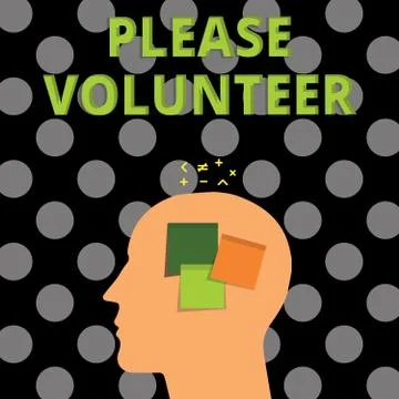 Handwriting text Please Volunteer. Concept meaning Looking for someone who does Stock Illustration