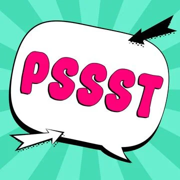 Handwriting text Pssst. Concept meaning Expression Way to attract attention of Illustrazione stock