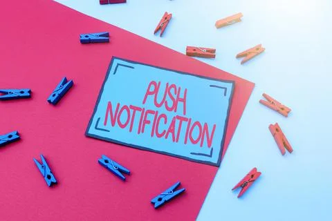 Handwriting text Push Notification. Word Written on automated message sent by an Stock Photos