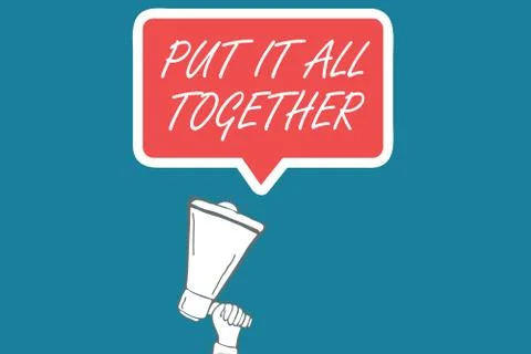 Handwriting text Put It All Together. Concept meaning Join Collectively Unifi Stock Illustration