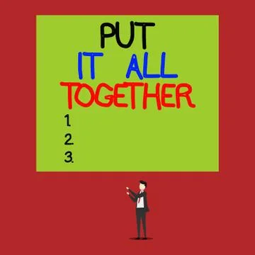 Handwriting text Put It All Together. Concept meaning Join Collectively Unified Stock Illustration